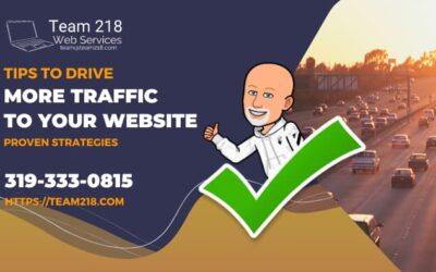 Iowa SEO Services for Small Business Growth | Team 218 2 Tips for Driving Traffic to Your Website