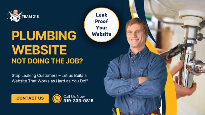 Web Design for Iowa Plumbers: Get More Customers with Team 218