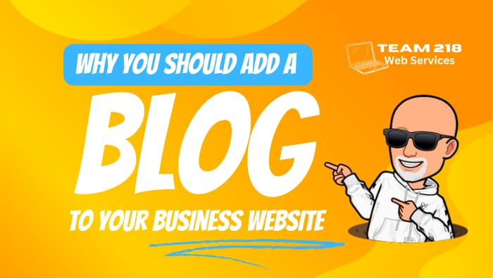 Why You Should Add a Blog