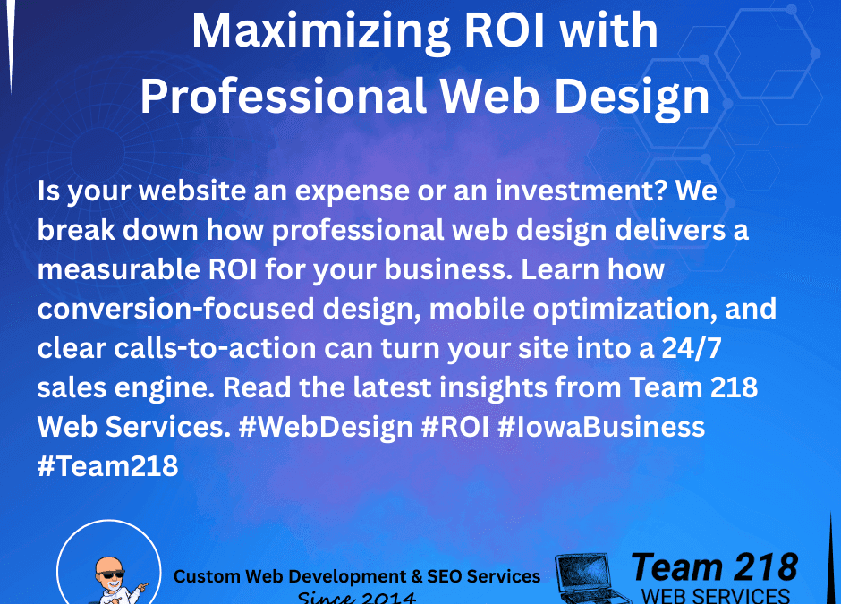 Maximizing ROI with Professional Web Design